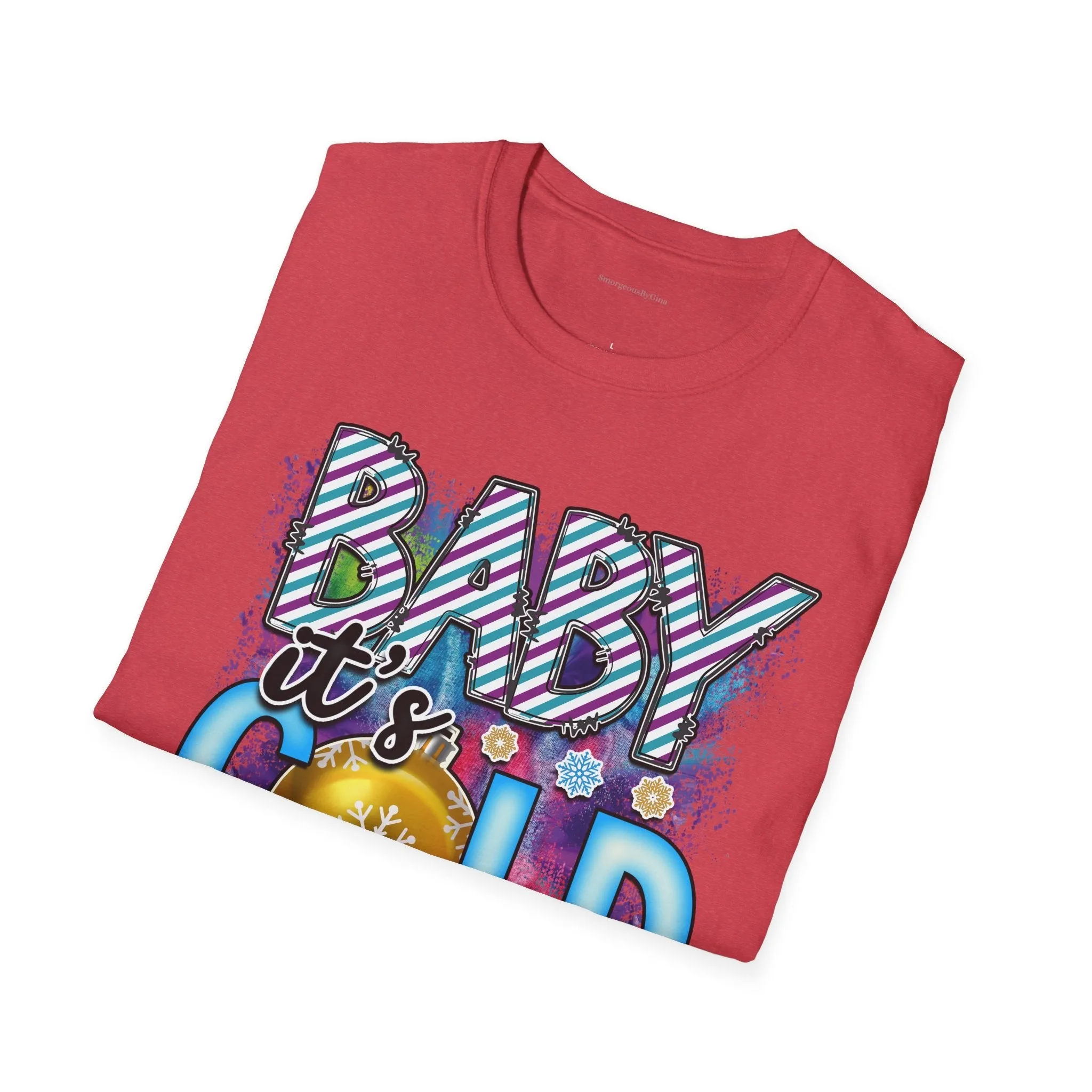 Baby It's Cold Softstyle T-Shirt
