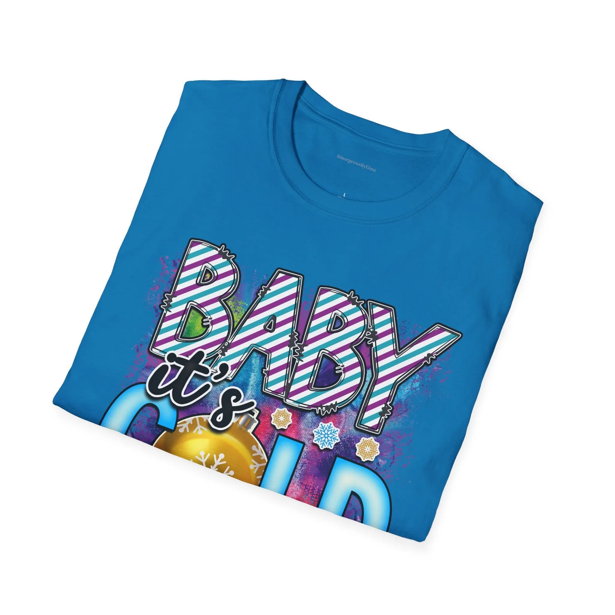 Baby It's Cold Softstyle T-Shirt