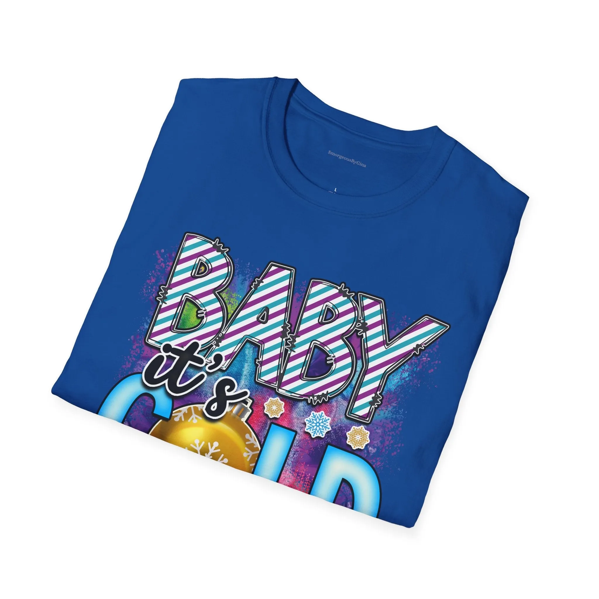 Baby It's Cold Softstyle T-Shirt