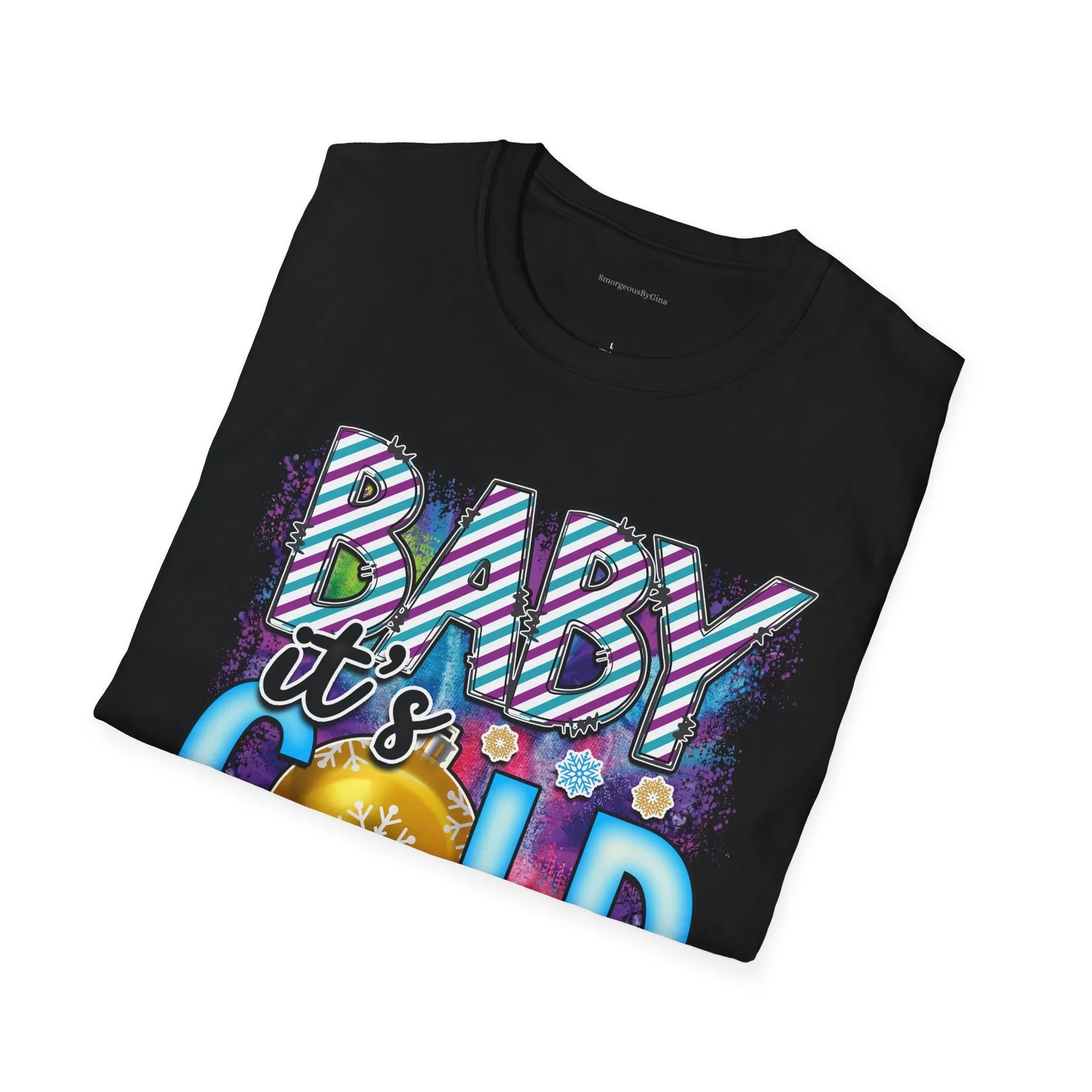 Baby It's Cold Softstyle T-Shirt