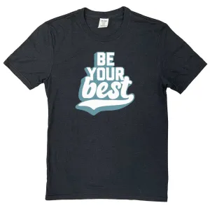 Be Your Best Shirt (Discontinued)