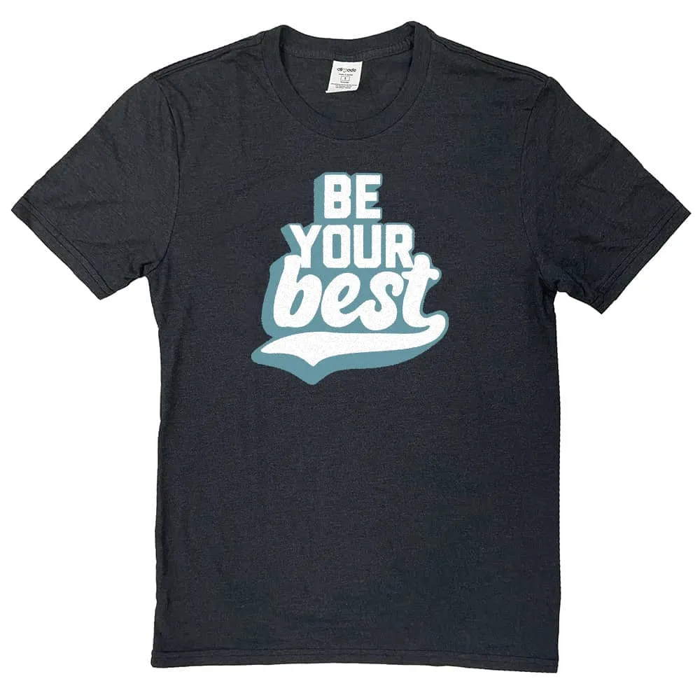Be Your Best Shirt (Discontinued)
