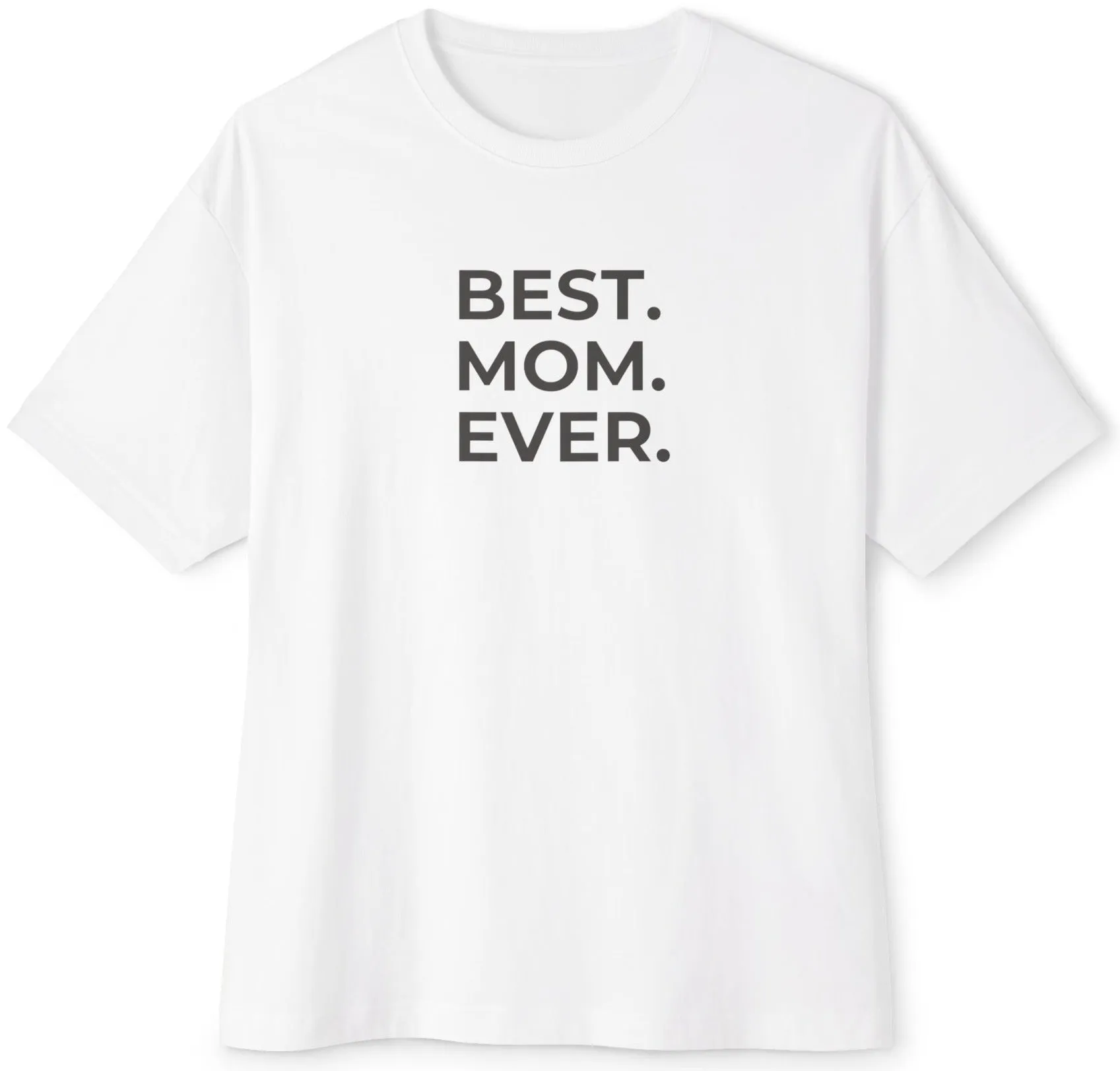 Best Mom Ever Tee