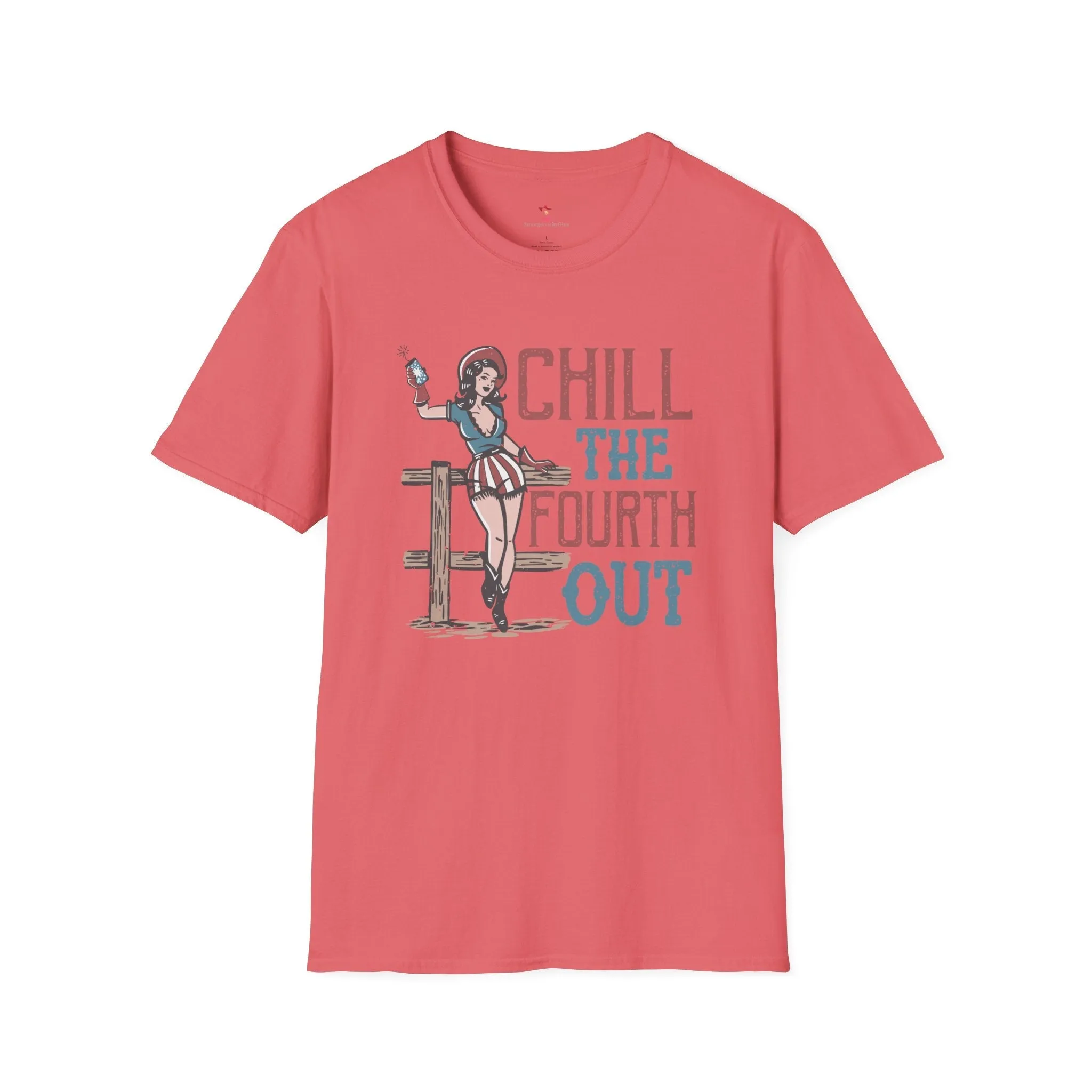 Chill the 4th Out, 4th of July, Cowgirl, Softstyle T-Shirt