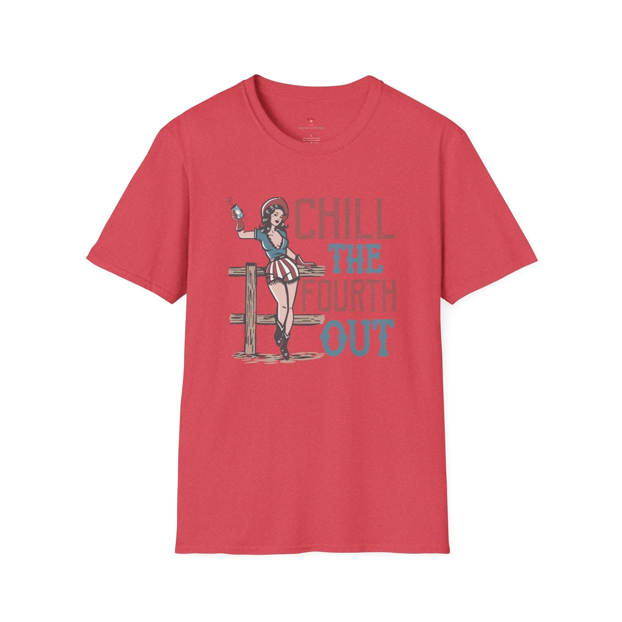 Chill the 4th Out, 4th of July, Cowgirl, Softstyle T-Shirt