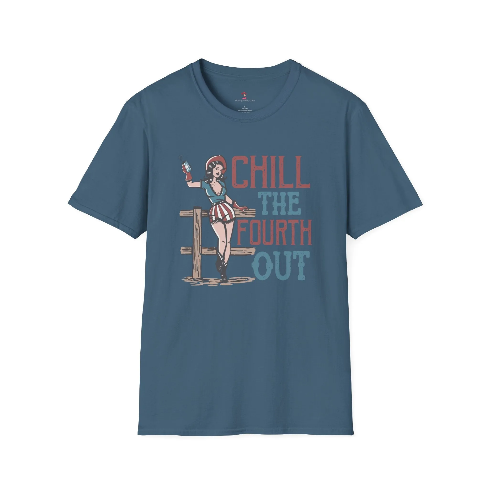 Chill the 4th Out, 4th of July, Cowgirl, Softstyle T-Shirt
