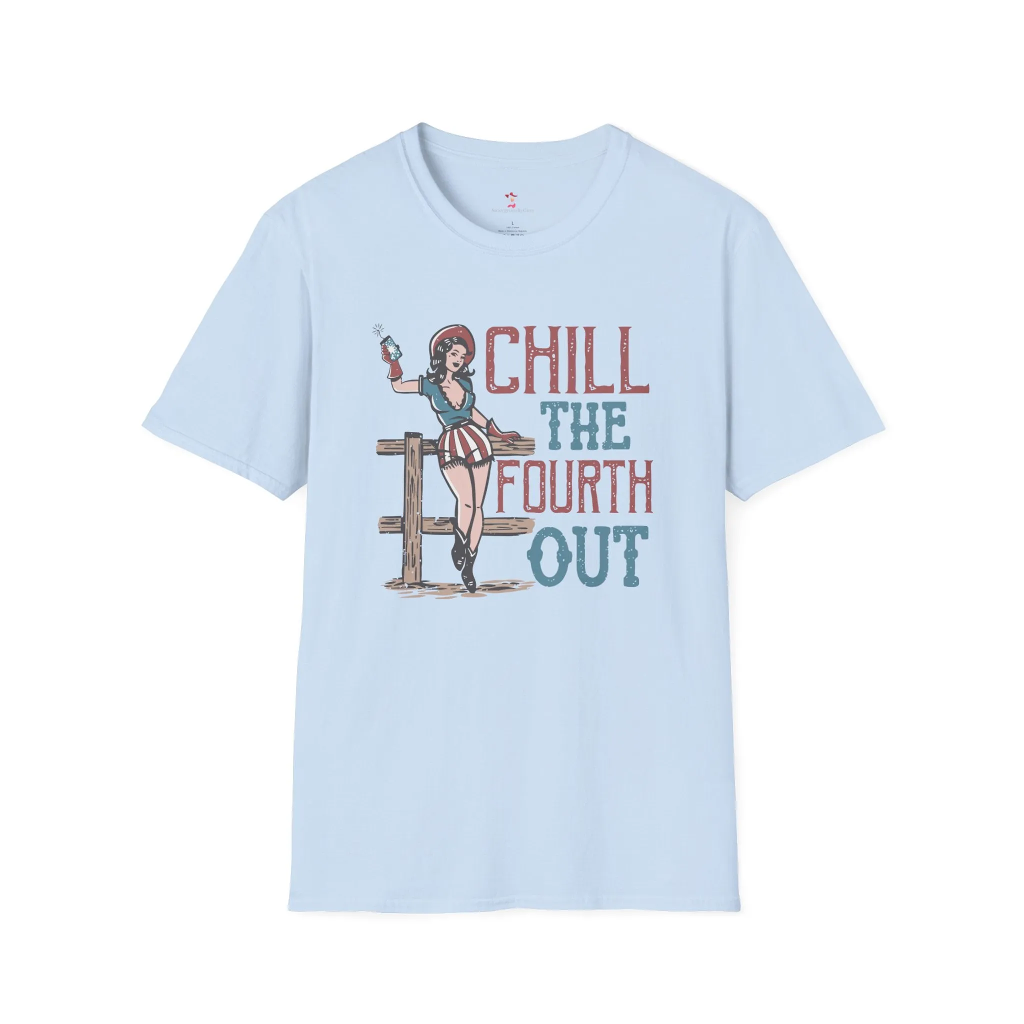 Chill the 4th Out, 4th of July, Cowgirl, Softstyle T-Shirt