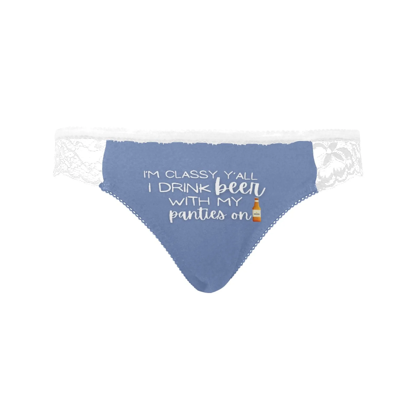Drink Beer with Panties On