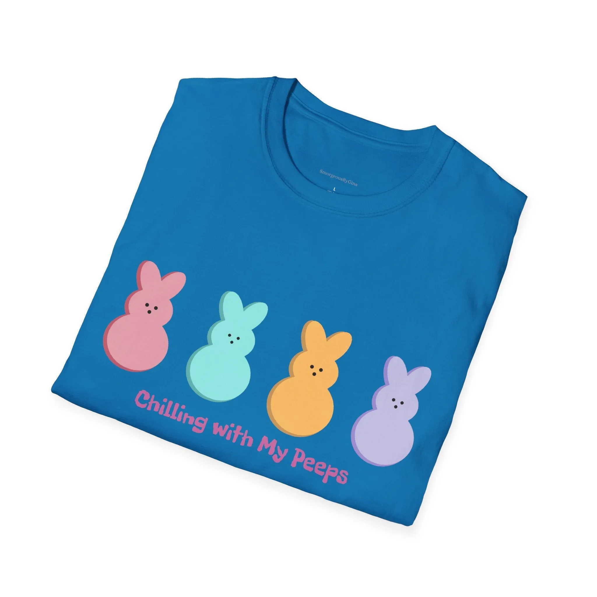 Easter Tee, Chilling with my Peeps, Easter Peep Tee, Easter Peep Shirt, Peeps, Softstyle T-Shirt, Easter