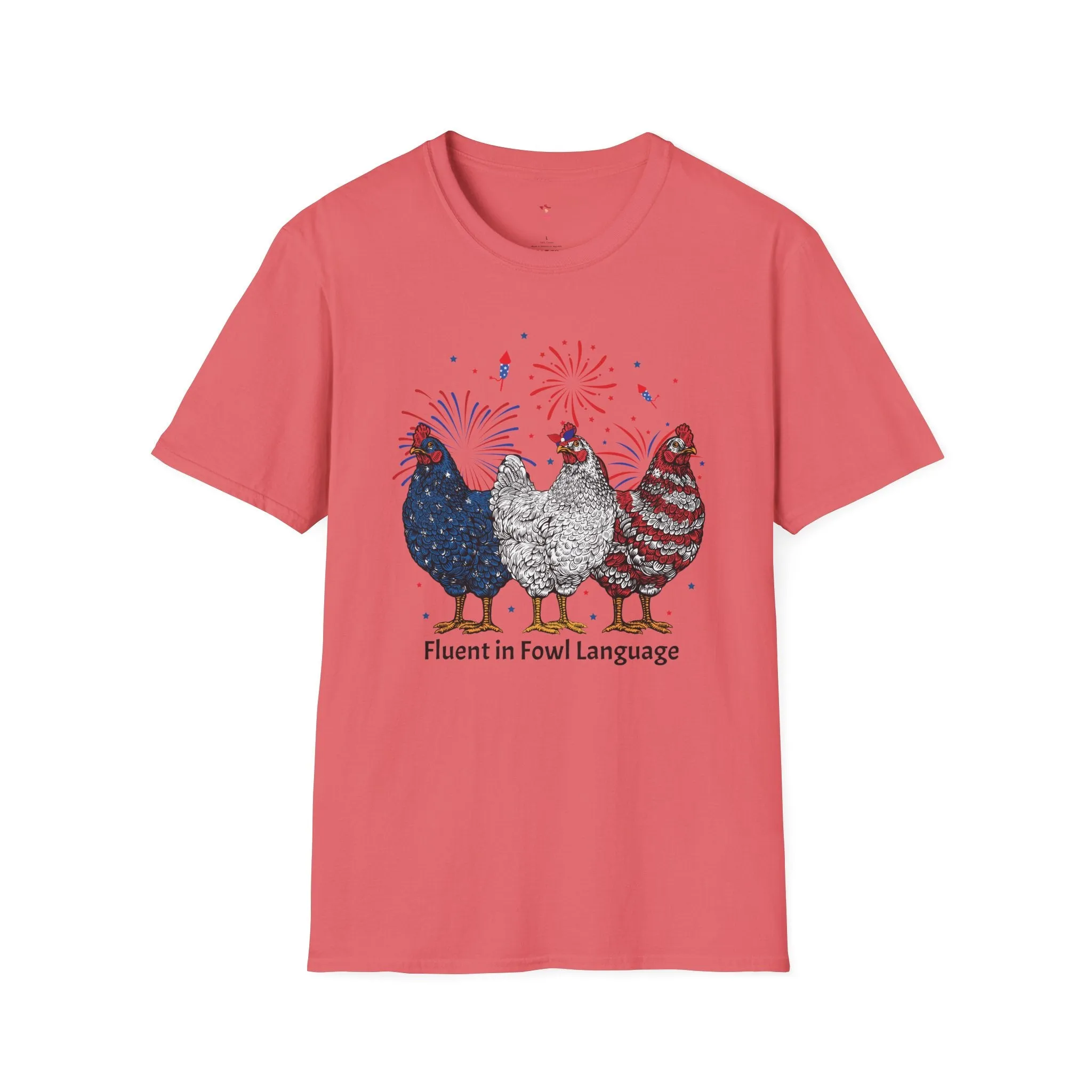 Fowl Language, 4th of July, Farm, Chicken, Softstyle T-Shirt