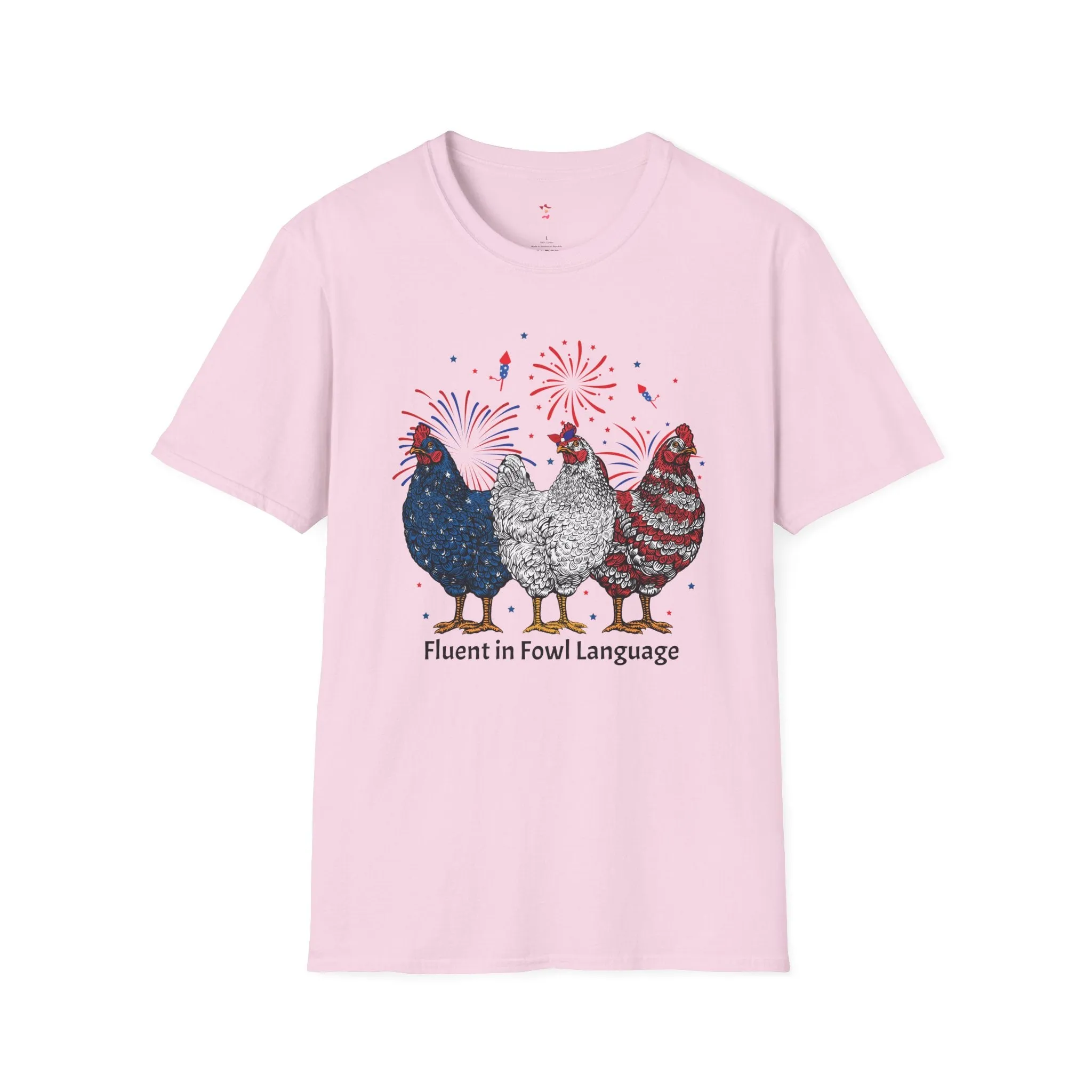 Fowl Language, 4th of July, Farm, Chicken, Softstyle T-Shirt