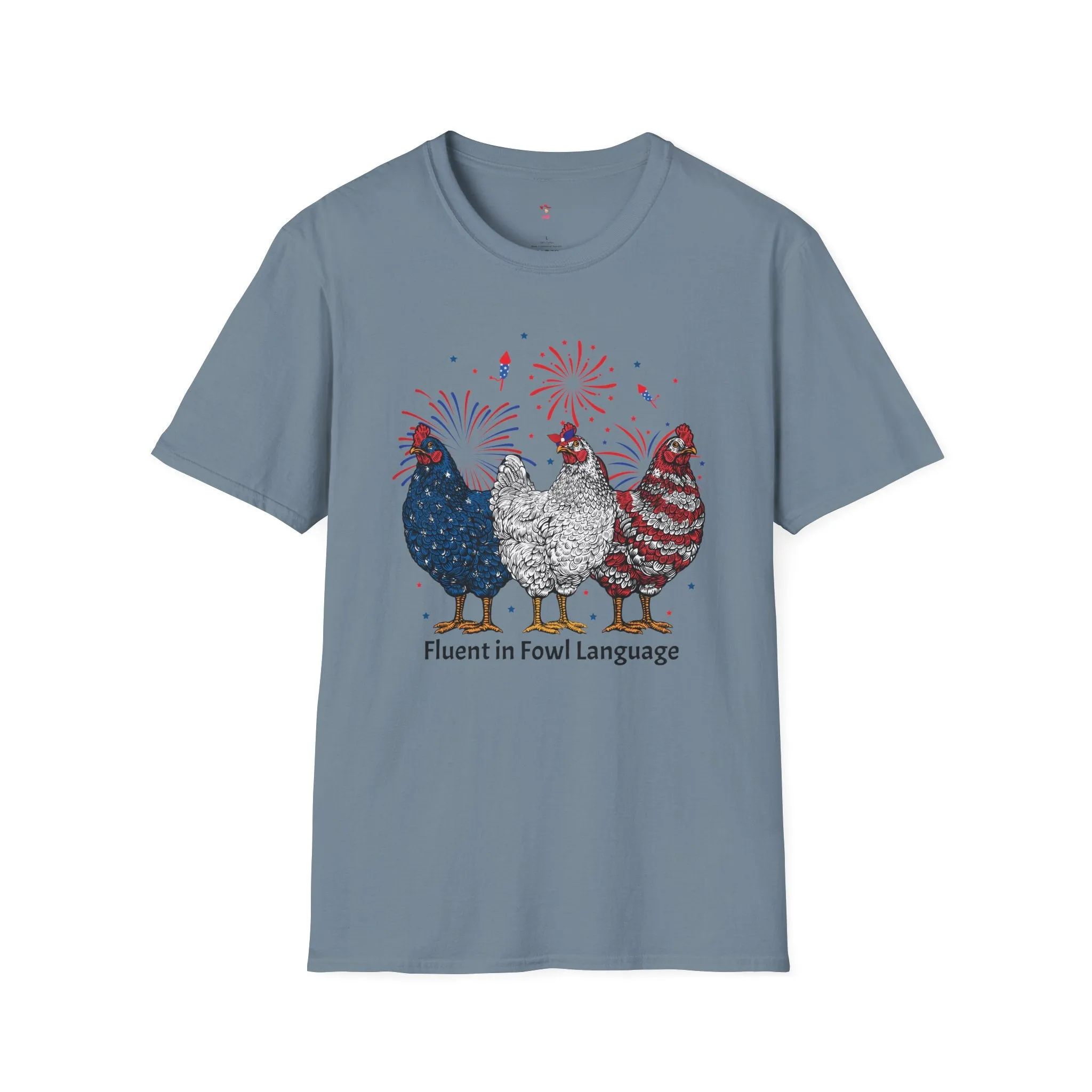 Fowl Language, 4th of July, Farm, Chicken, Softstyle T-Shirt