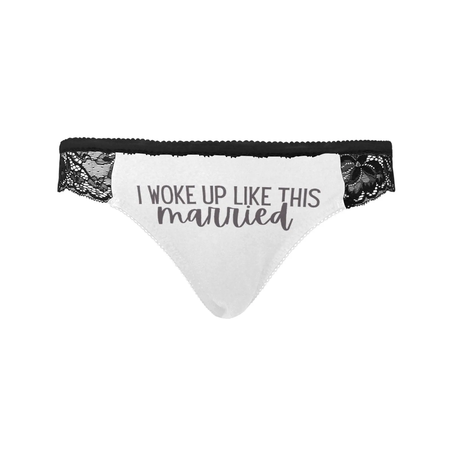 I Woke Up Married Lace Undies