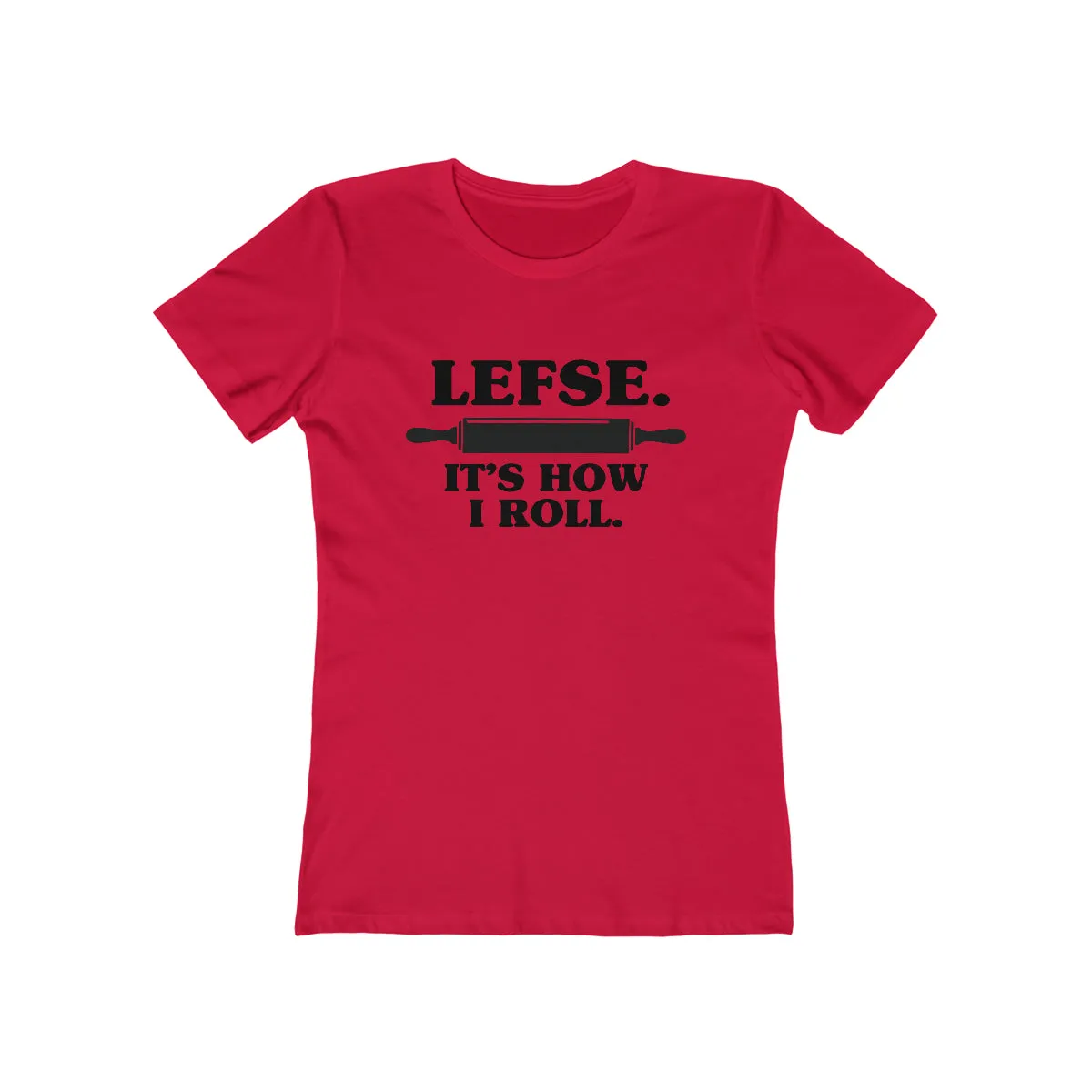 Lefse It's How I Roll Women's Fit T-Shirt