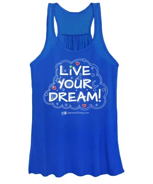 Live Your Dream - Women's Tank Top