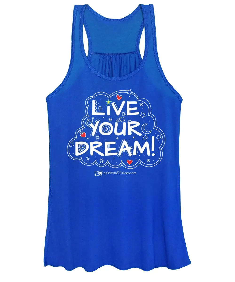 Live Your Dream - Women's Tank Top