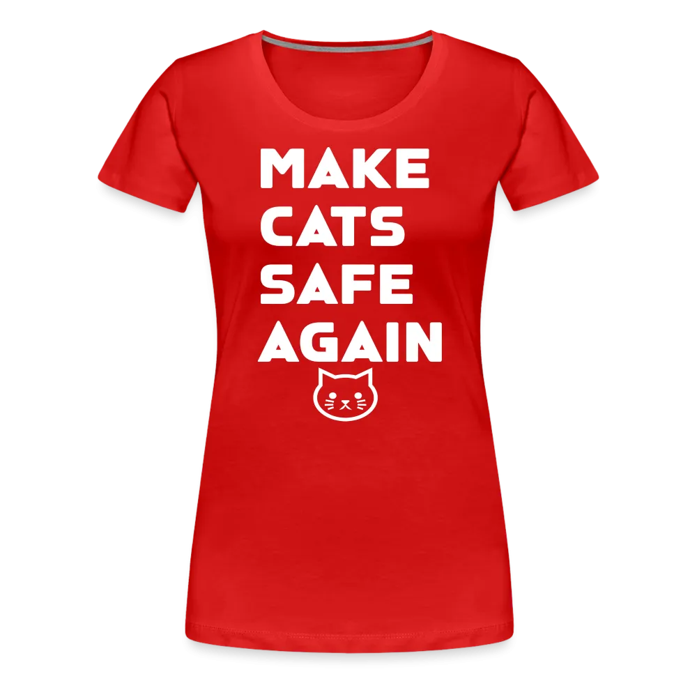Make Cats Safe Again" Women's Premium Tee – Purr-fectly Powerful!