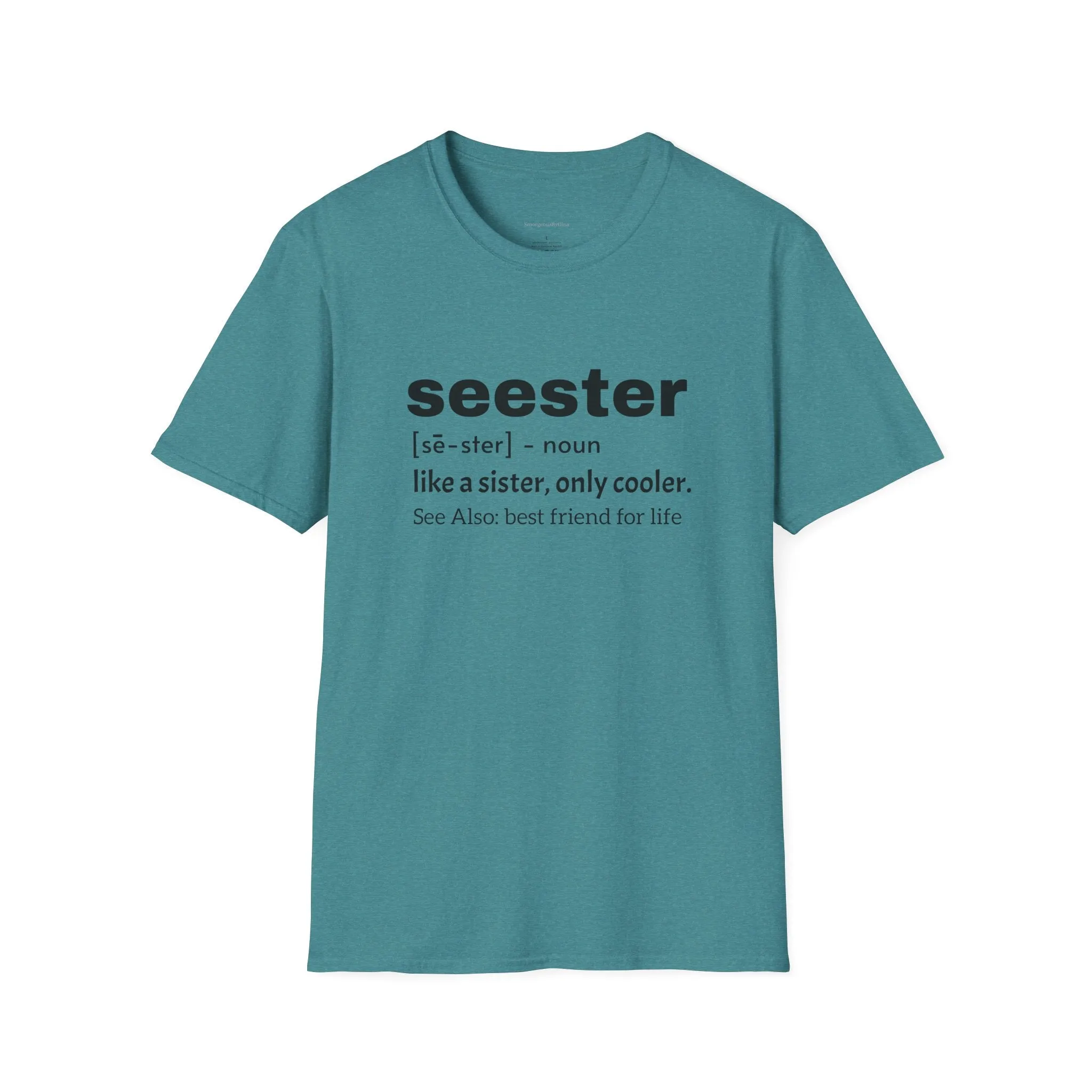 Seester Tee, Seester Shirt, Best Friend Tee, Softstyle T-Shirt