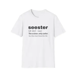 Seester Tee, Seester Shirt, Best Friend Tee, Softstyle T-Shirt