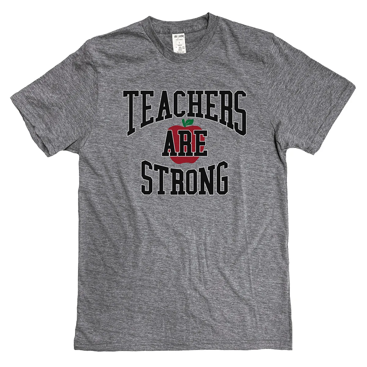 Teachers Are Strong Shirt (Discontinued)