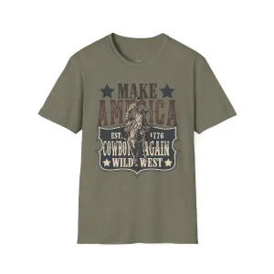 Wild West, America Cowboy Again, Western, 4th of July, Softstyle T-Shirt